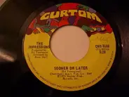 The Impressions - Sooner or Later