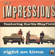 The Impressions - Right On Time