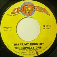 The Impressions - This Is My Country