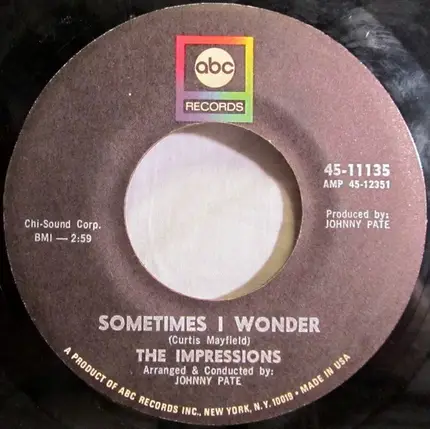 The Impressions - Don't Cry My Love / Sometimes I Wonder