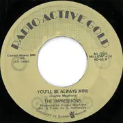 7inch Vinyl Single - The Impressions - Say You Love Me / You'll Be Always Mine