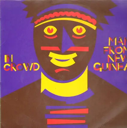 The In Crowd - Man From New Guinea