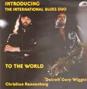 LP - The International Blues Duo - Introducing the International Blues Duo to the World