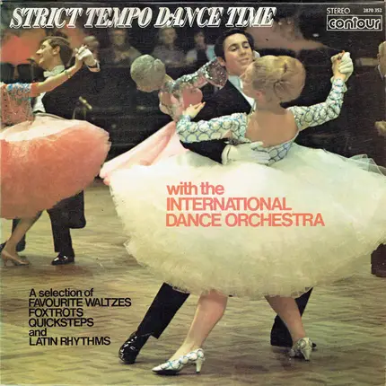 The International Dance Orchestra - Strict Tempo Dance Time