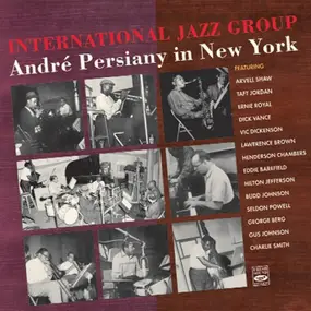 The International Jazz Group - Andre Persiany In New York