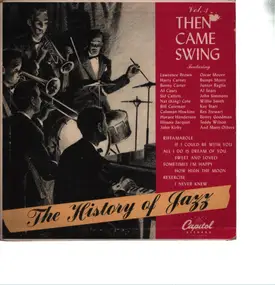 The International Jazzmen - The History Of Jazz Vol. 3 - Then Came Swing