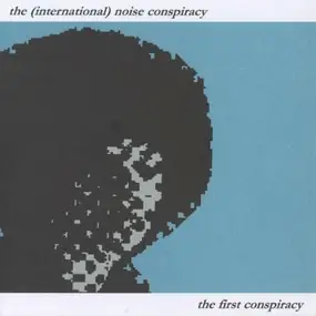 The International Noise Conspiracy - The First Conspiracy