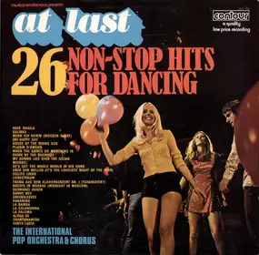 The International Pop Orchestra - At Last - 26 Non-Stop Hits For Dancing