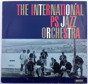 LP - The International PS Jazz Orchestra - International PS Jazz Orchestra