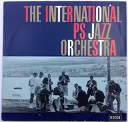 The International PS Jazz Orchestra - International PS Jazz Orchestra