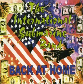 The International Submarine Band - Back at Home