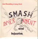 LP - The Internees / The Jolly Tinkermen / John McGeary a. o. - Smash Internment And Injustice - Live Recording In Long Kesh