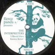 7inch Vinyl Single - The Interpreters - I Should Have Known Better