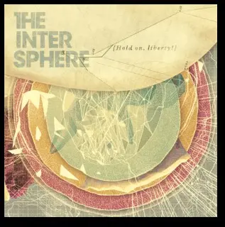 The Intersphere - Hold On, Liberty!