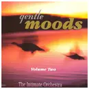 CD - The Intimate Orchestra - Gentle Moods Volume Two
