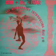 12'' - The Atmosphere Introducing Mae B - Atm-Oz-Fear