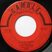 The Intruders - (We'll Be) United / Up And Down The Ladder