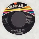 7inch Vinyl Single - The Intruders - Me Tarzan You Jane