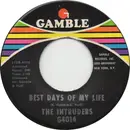 7inch Vinyl Single - The Intruders - Best Days Of My Life / Pray For Me