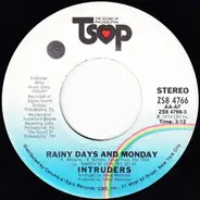 The Intruders - Rainy Days And Mondays