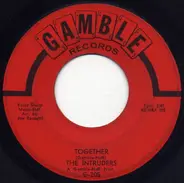 The Intruders - Together / Up And Down The Ladder