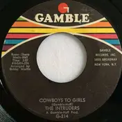 The Intruders - Cowboys to Girls
