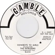 The Intruders - Cowboys to Girls