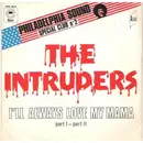 7inch Vinyl Single - The Intruders - I'll Always Love My Mama