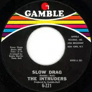 The Intruders - Slow Drag / So Glad I'm Yours