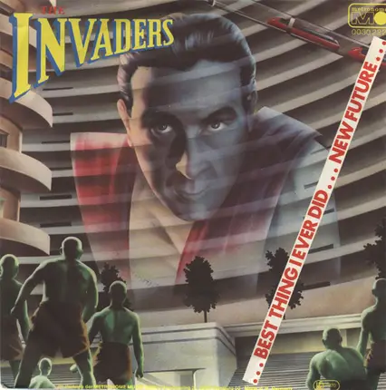 The Invaders - Best Thing I Ever Did