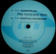 12inch Vinyl Single - The Invisible Man - Stormfields / Spiritual Awareness