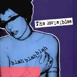 The Invisibles - Blah Blah Blah