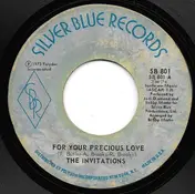 The Invitations - For Your Precious Love / They Say The Girl's Crazy