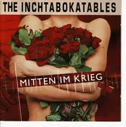 CD - The Inchtabokatables - Mitten Im Krieg