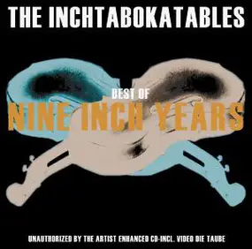 The Inchtabokatables - Nine Inch Years