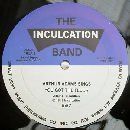 The Inculcation Band - Arthur Adams Sings You Got The Floor