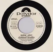 The Independent Movement / The Warlord - Slippin' Away / The Ultimate Warlord