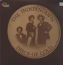 LP - The Independents - Greatest Hits - Discs Of Gold - Gatefold