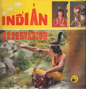 The Indians - Indian Reservation