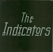 7inch Vinyl Single - The Indicators - The Indicators