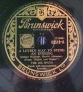 The Ink Spots - A Lovely Way To Spend An Evening / I'll Get By