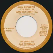 The Ink Spots And Ella Fitzgerald - Into Each Life Some Rain Must Fall / I'm Making Believe