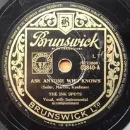 The Ink Spots - Ask Anyone Who Knows / I'll Make Up For Everything