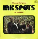 LP - The Ink Spots - Stanley Morgan's Ink Spots In London