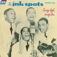 The Ink Spots - Swing High, Swing Low