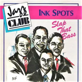 The Ink Spots - Slap That Bass