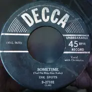 The Ink Spots - Sometime / I Was Dancing With Someone