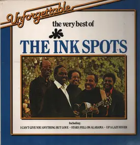 The Ink Spots - The Very Best Of The Unforgettable Inkspots