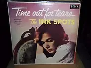 The Ink Spots - Time Out for Tears
