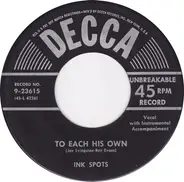 The Ink Spots - To Each His Own